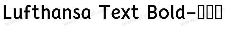 Lufthansa Text Bold字体转换